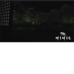 The Mimic Squad!!!
