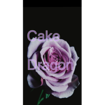 =*/ Cake Dragon's group of Roses \*=