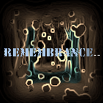 ℝemembrance...