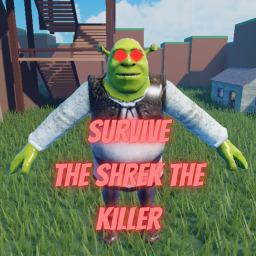 Escape the shrek the killer