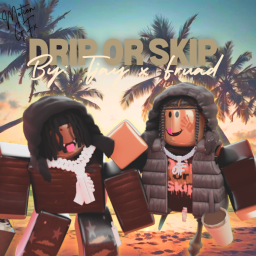 DRIP OR SKIP HANGOUT!(UPDATE!)