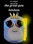 THE GREAT POU KINDOM