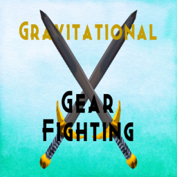 Gravitational Gear Fighting