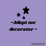 ~Adopt me decorator~