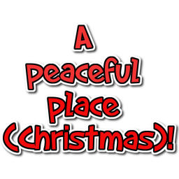 🎅A peaceful place (Christmas)!🎅