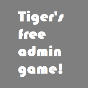 Old Tiger's admin game [RE-OPENED]