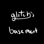 Glitch's Basement