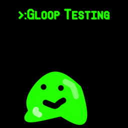 Gloop Testing v1.5.9 [Battle Update]