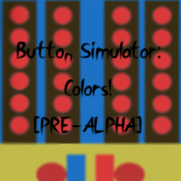 Button Simulator: Colors! [PRE-ALPHA]