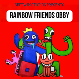 Rainbow Friends Obby! *surprise at the end...*