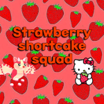 Strawberryshortcake squad