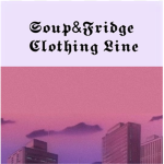 Soup&Fridge Clothing Line