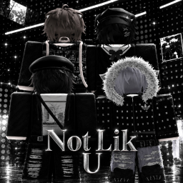 Not Lik U Outfits