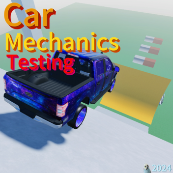 Car Mechanics Testing