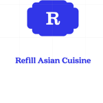 Refill asian cuisine