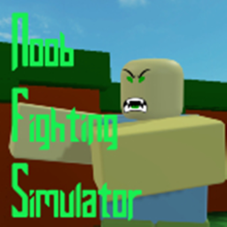 Noob Fighting Simulator