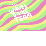 The wave dance team