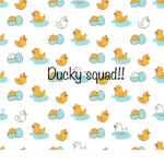 #duckysquad!!!