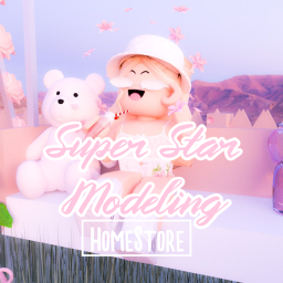 Super Star modeling Home Store!