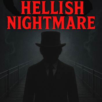 Hellish Nightmare