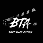 BTA-BOUT THAT ACTION V2