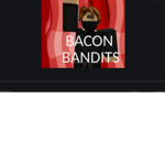 bacon bandits original