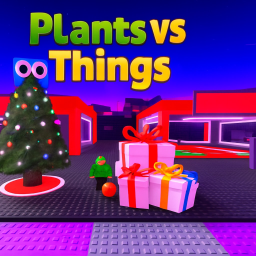 Plants VS Things