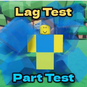 Part Test (Lag Test)
