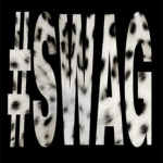 #SWAG4LIFE