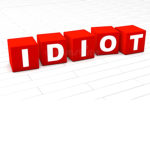 "the idiots"