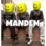 ROBLOX Mandem