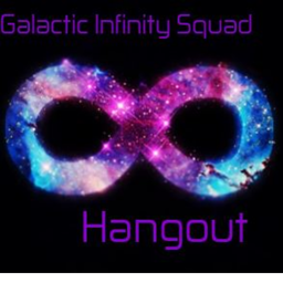 [EVENT]Galactic Infinity Squad Hangout