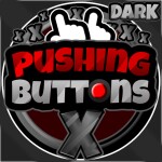 [DARK!] Pushing Buttons