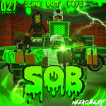 027 Slime Out Boys (SOB) Group Thumbnail