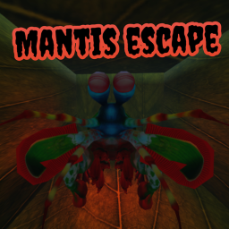 Mantis Escape [Horror]