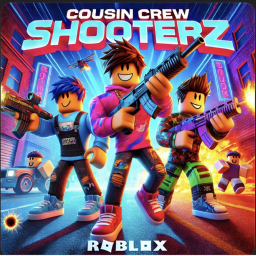 Cousin Crew Shooterz!