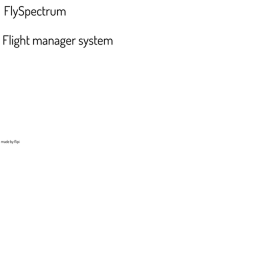 FlySpectrum || Flight manager system