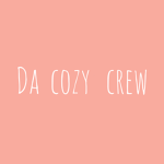 Da cozy crew