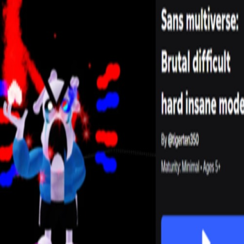 Sans multiverse: more content and more hard and mo