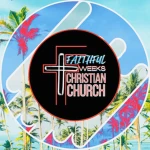 Faithful Weeks Christian Church Group Thumbnail