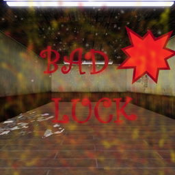Bad Luck {ALPHA}