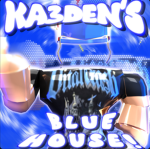 ka3den’s blue house!