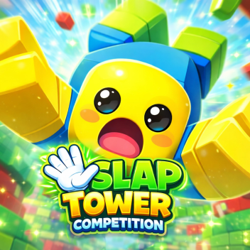 Slap Tower Competition [🕛]