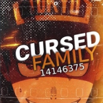 # Cursed ; Family