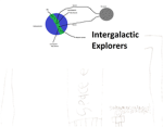 Intergalactic explorers