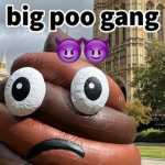 big poo gang