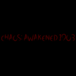 Chaos: Awakened 1903
