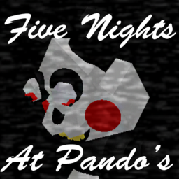 Five Nights At Pando's (OPEN ALPHA)