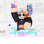 The fan group (Wip with merch)