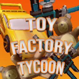[BETA] Toy Factory Tycoon
